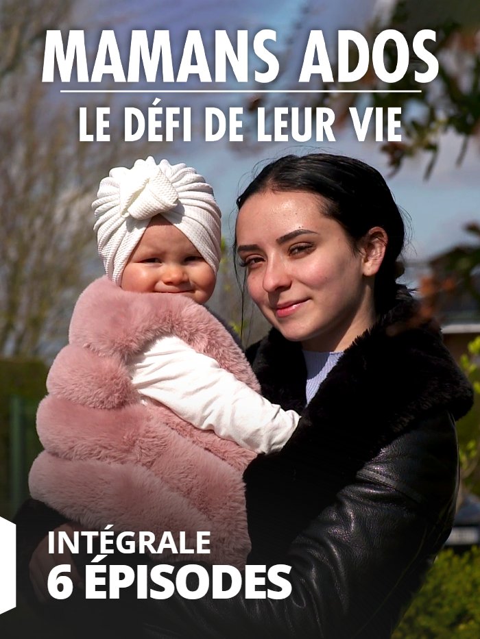 Mamans Ados : le défi de leur vie